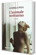 L'animale notturno