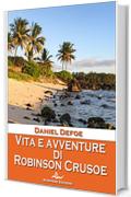 Vita e avventure di Robinson Crusoe