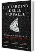 Il giardino delle farfalle (The Collector Series Vol. 1)