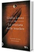 La crociata delle tenebre: Un'indagine di Dante Alighieri