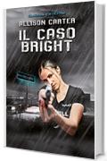 Allison Carter: Il caso bright