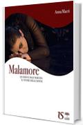 Malamore. Quando il male marchia il ventre delle donne