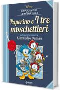 Paperino e I tre moschettieri: e altre storie ispirate a Alexandre Dumas (Letteratura a fumetti Vol. 2)