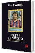 Oltre l'Indizio: Segreti e verità nell'omicidio Bergamini