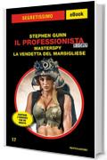 Il Professionista Story: Masterspy - La vendetta del Marsigliese (Segretissimo)