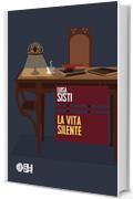 La vita silente