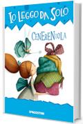 Cenerentola (Io leggo da solo 6+)