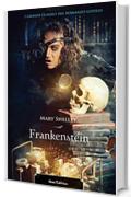 Frankenstein. I grandi classici del romanzo gotico