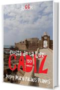 Costa de la Luz: Cádiz (150 immagini)