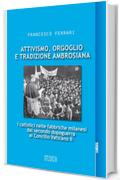 Attivismo, orgoglio e tradizione ambrosiana: I cattolici nelle fabbriche milanesi dal secondo dopoguerra al Concilio Vaticano II