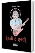 Gesù è rock