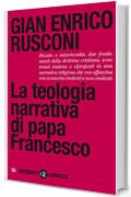 La teologia narrativa di papa Francesco