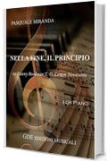 Nella fine, il principio: For Piano