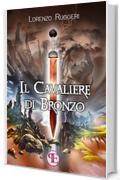 Il Cavaliere di Bronzo