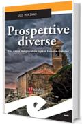 Prospettive diverse. Una nuova indagine della coppia Vassallo-Ardoino