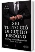 Sei tutto ciò di cui ho bisogno (Amore in prima pagina Series Vol. 4)