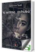 La settima orchidea