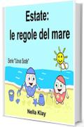 Estate: le regole del mare (Uova Sode Vol. 1)