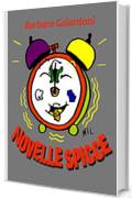 Novelle Spicce: Versione integrale (Educazione Vol. 1)