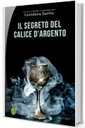 Il segreto del calice d'argento (Green)