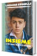 Insieme: Il mio diario nelle vostre mani