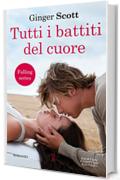 Ogni battito del cuore (Falling Series Vol. 1)