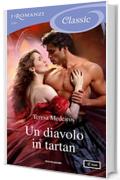 Un diavolo in tartan (I Romanzi Classic)