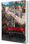 in TANGO: Le infinite possibilità dell'essere (Quadri di città Vol. 1)