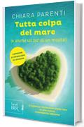 Tutta colpa del mare (Youfeel): (e anche un po' di un mojito)