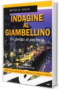 Indagine al Giambellino. Un delitto di periferia