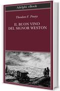 Il buon vino del signor Weston