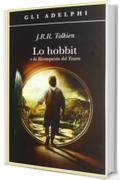 Lo Hobbit o La riconquista del tesoro