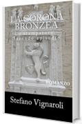 La corona bronzea (Lo stampatore Vol. 2)