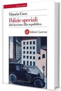 Polizie speciali: Dal fascismo alla repubblica