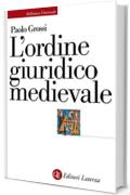 L'ordine giuridico medievale