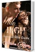 Mile High [Sesso ad Alta Quota]