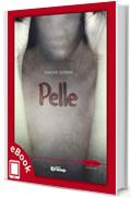 Pelle (Collana Rosso e Nero - Thriller e noir)