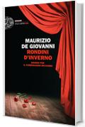 Rondini d'inverno: Sipario per il commissario Ricciardi