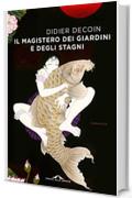 Il magistero dei giardini e degli stagni