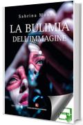 La bulimia dell'immagine