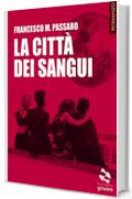 La città dei sangui