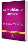 Io lo chiamo amore (Cupido Vol. 2)