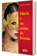 Maria è un nome da donna