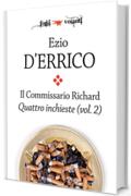 Il commissario Richard. Quattro inchieste vol. 2 (Fogli volanti)