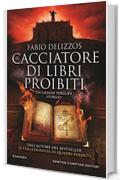 Il cacciatore di libri proibiti