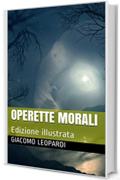 Operette Morali: Edizione illustrata