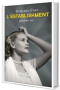 L'establishment (La saga dei Lavette)