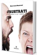 I Frustrati (Comico)