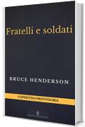 Fratelli e soldati