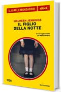 Il figlio della notte (Il Giallo Mondadori)